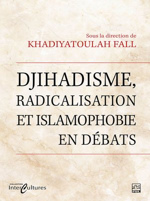 cover image of Djihadisme, radicalisation et islamophobie en débats